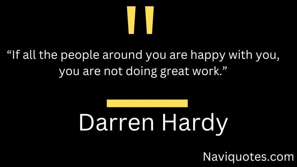 Best Darren Hardy Quotes on Success