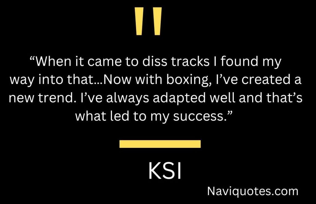 Best and Interesting KSI Quotes