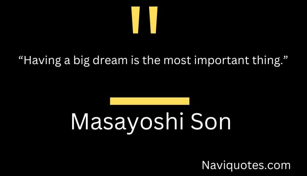 Masayoshi Son Quotes