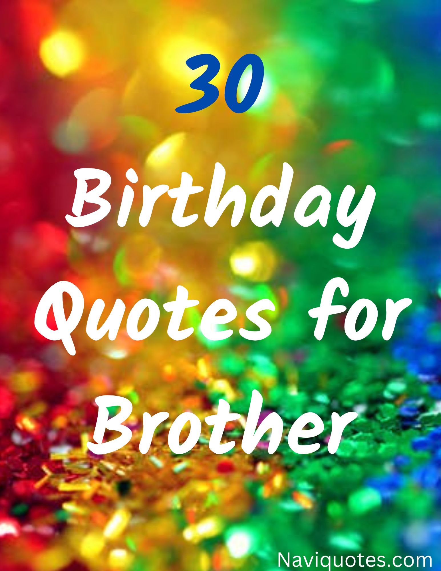 30 Birthday Quotes for Brother