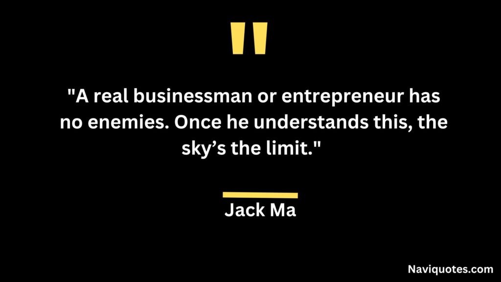 Jack ma Quotes