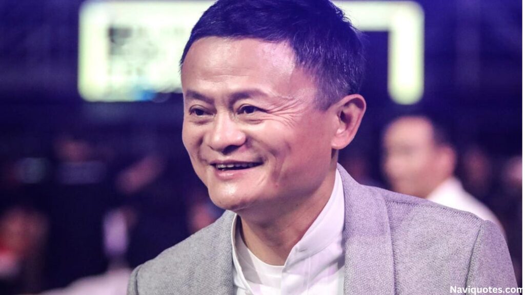 Jack Ma Quotes