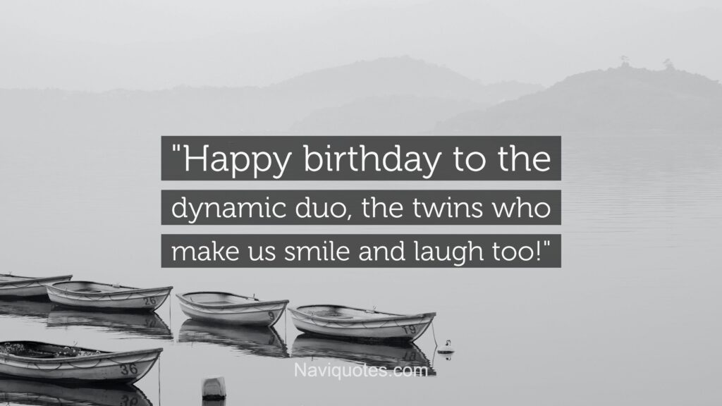 Twin Birthday Quotes