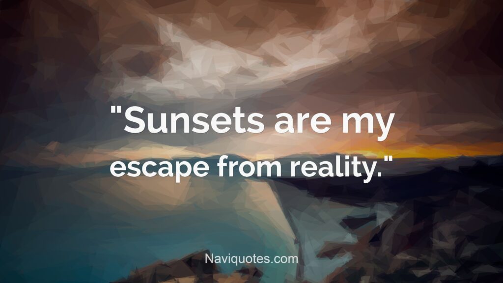 Sunset Quotes and Captions