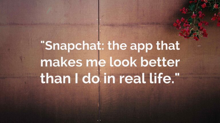 160 Interesting Snapchat Quotes and Captions