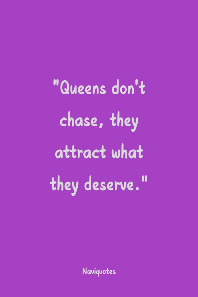 Best Sassy And Savage Quotes For Queen