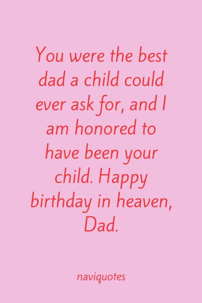 Birthday wishes for dad in heaven