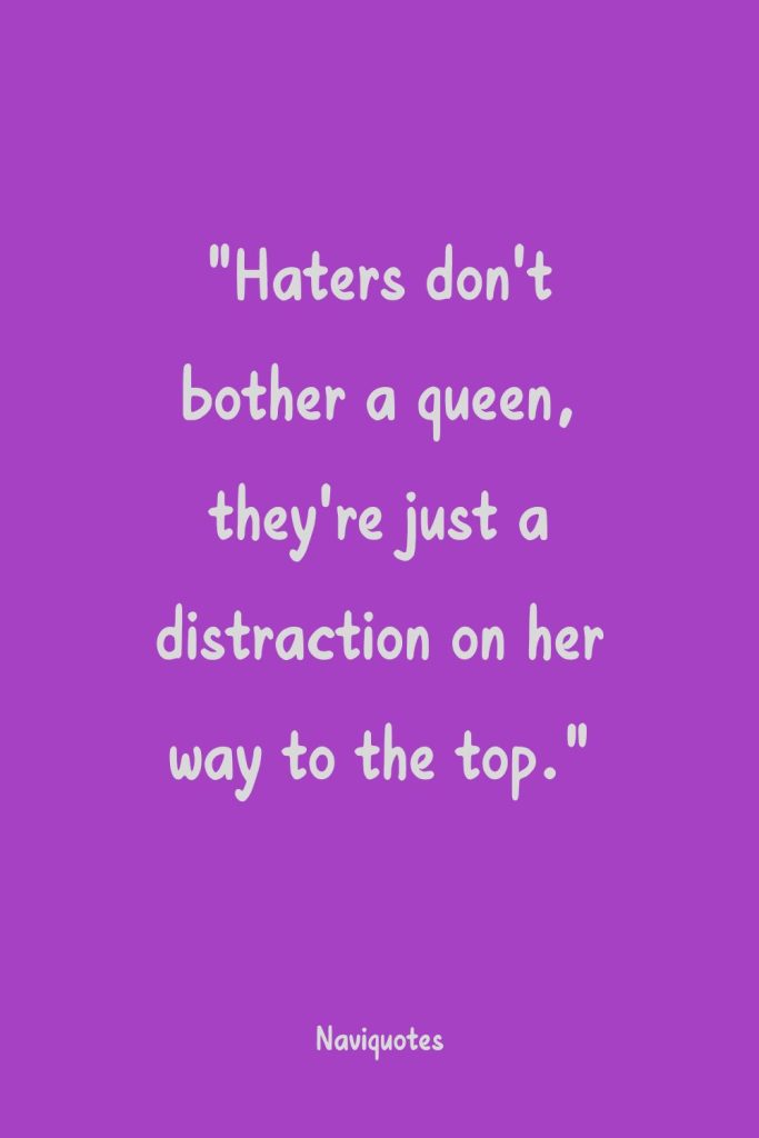 Savage Quote For Queen