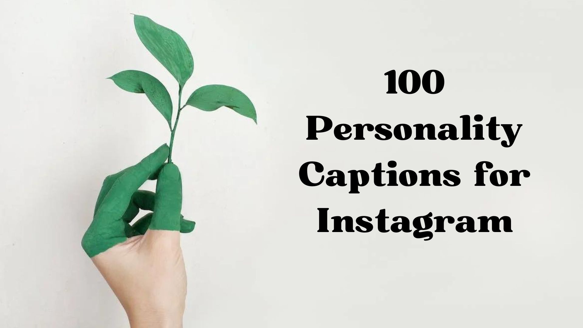Personality captions for Instagram