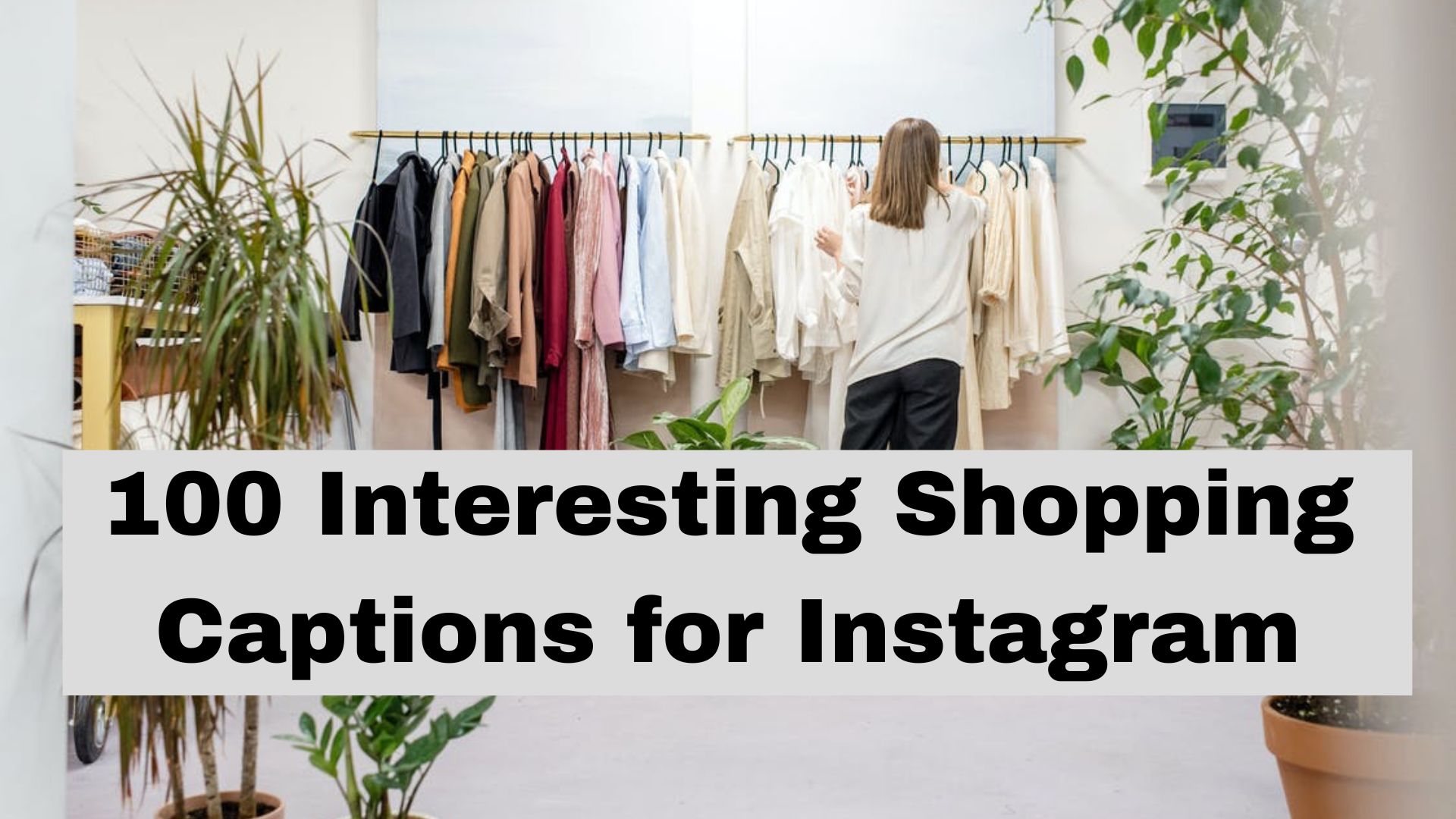 Interesting Shopping Captions for Instagram
