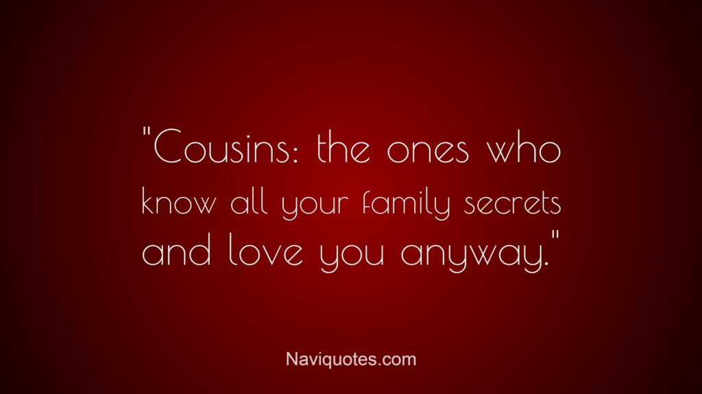 Best Captions about Cousins Bonding