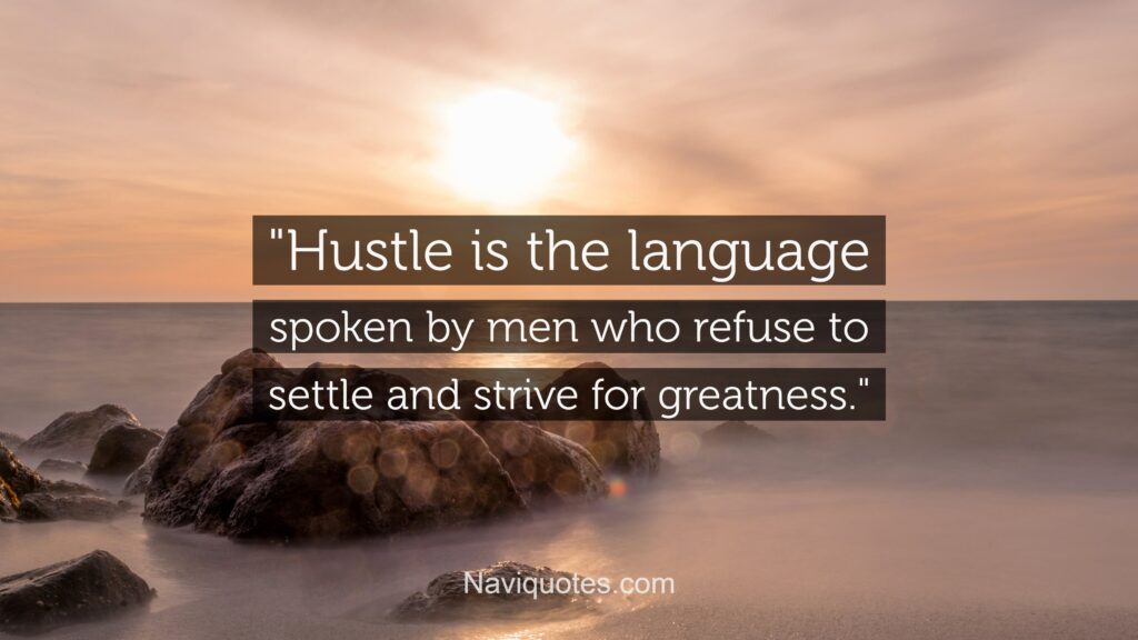 Hustle Quotes 