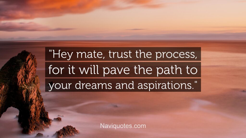 Trust the Process Quotes