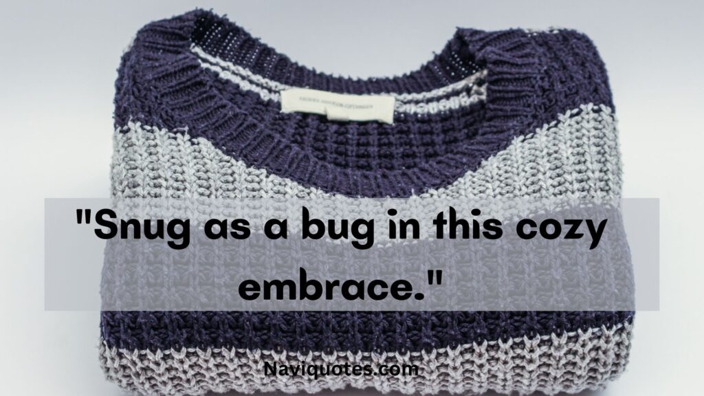 Sweater Captions for Instagram