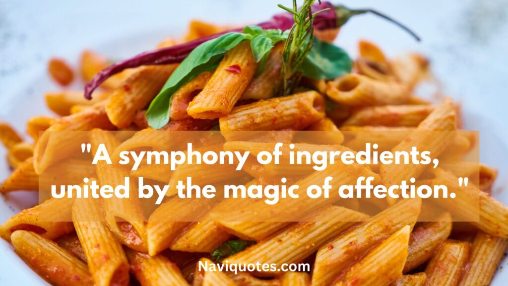 Love for Pasta Quotes 