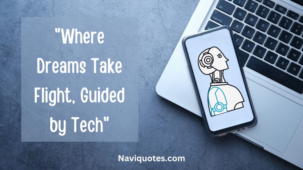 Inspirational Technology Slogans