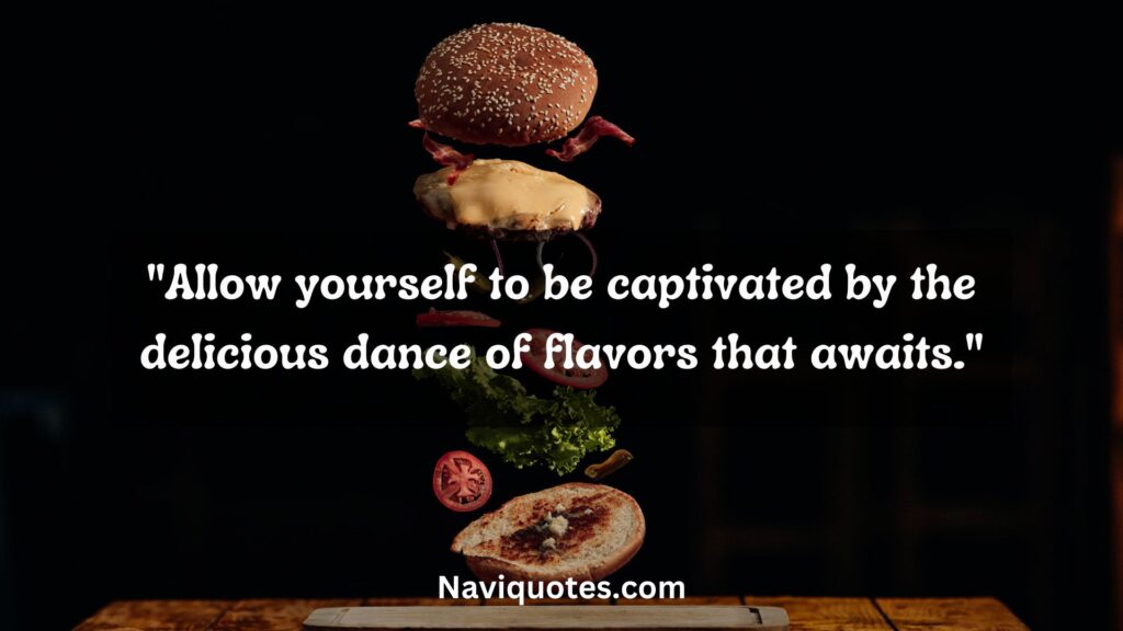 Craving for Burger Quotes