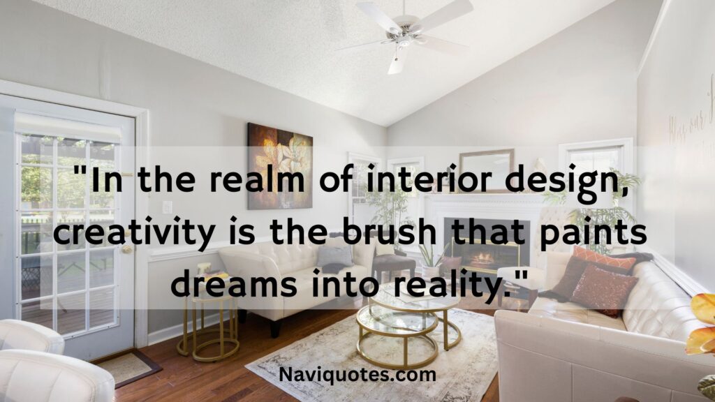 Creativity Interior Design Quotes 