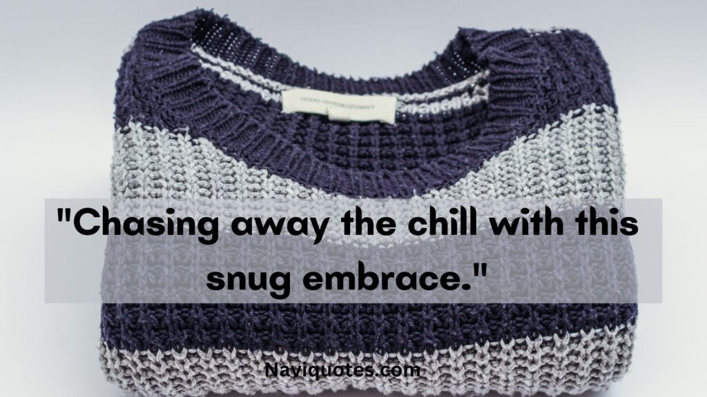 Sweater Captions for Instagram 