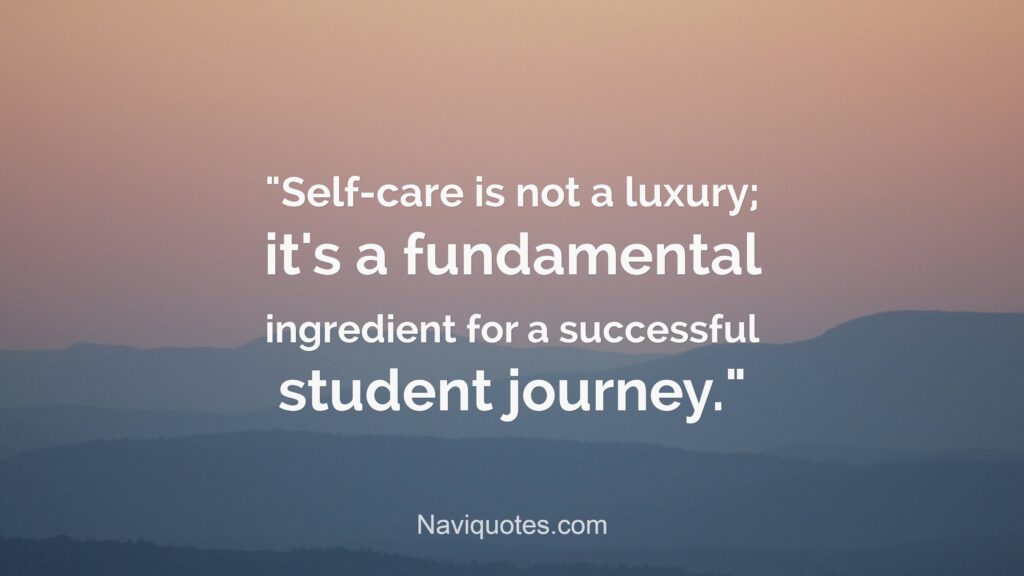 Self-Care Quotes for Students