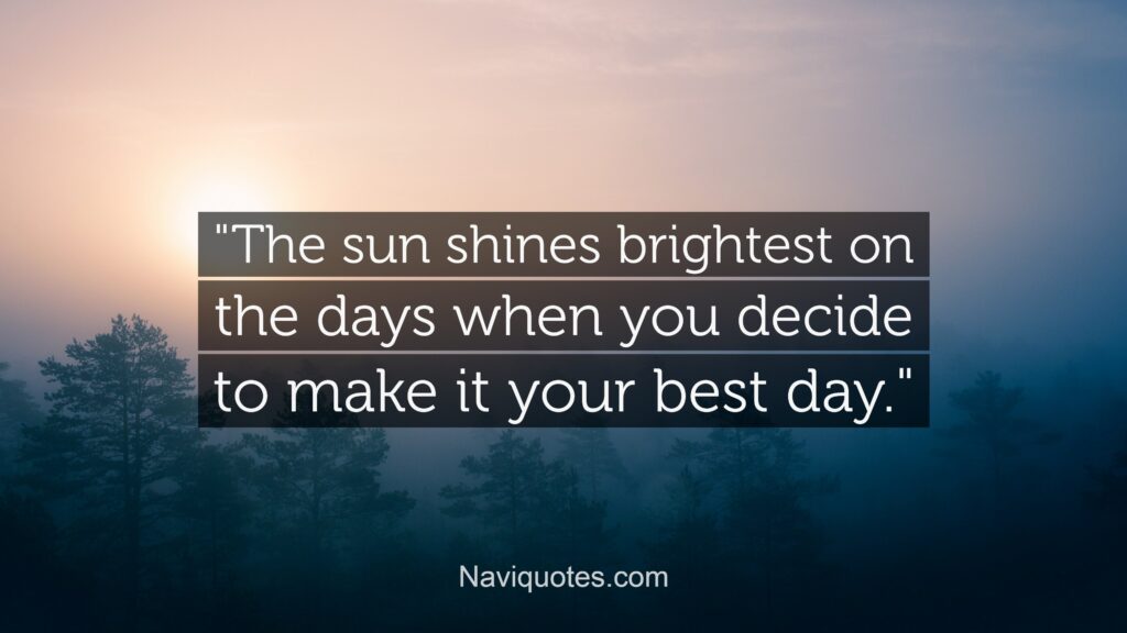Best Day Quotes