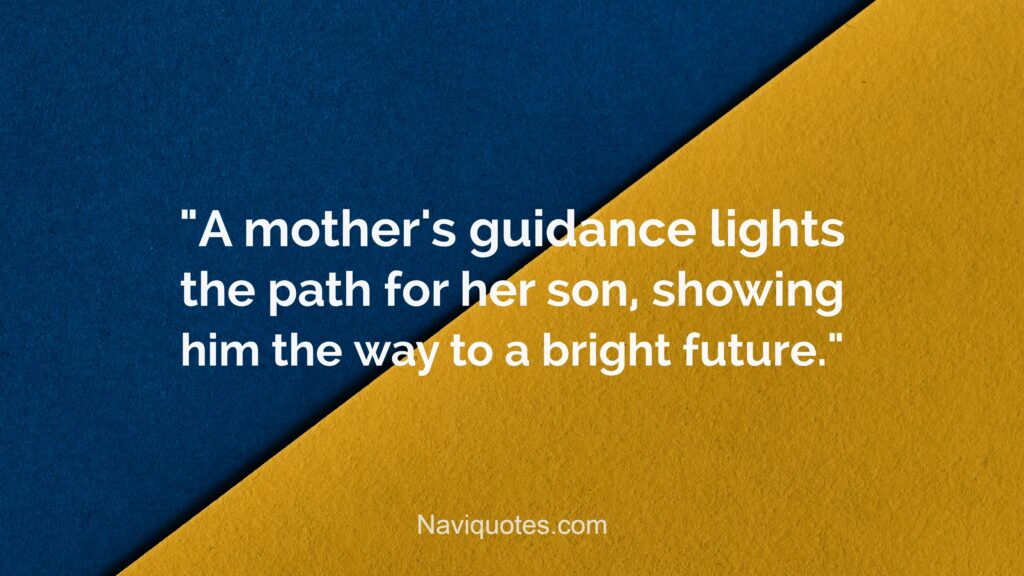 Inspirational Mother-Son Quotes
