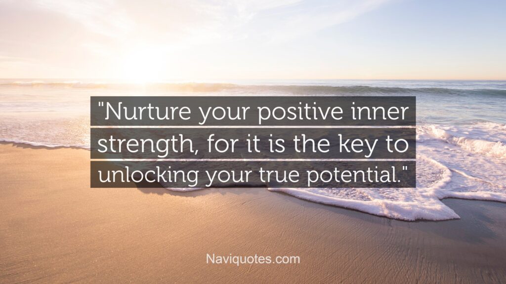 Positive Inner Strength Quotes 