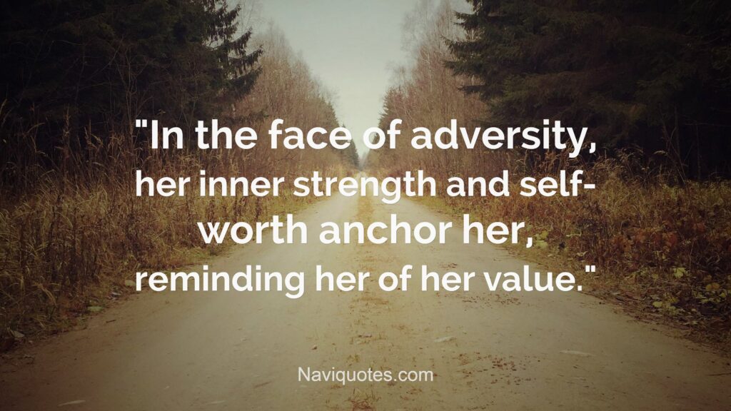 Inner Strength Self-Worth Woman Quotes 