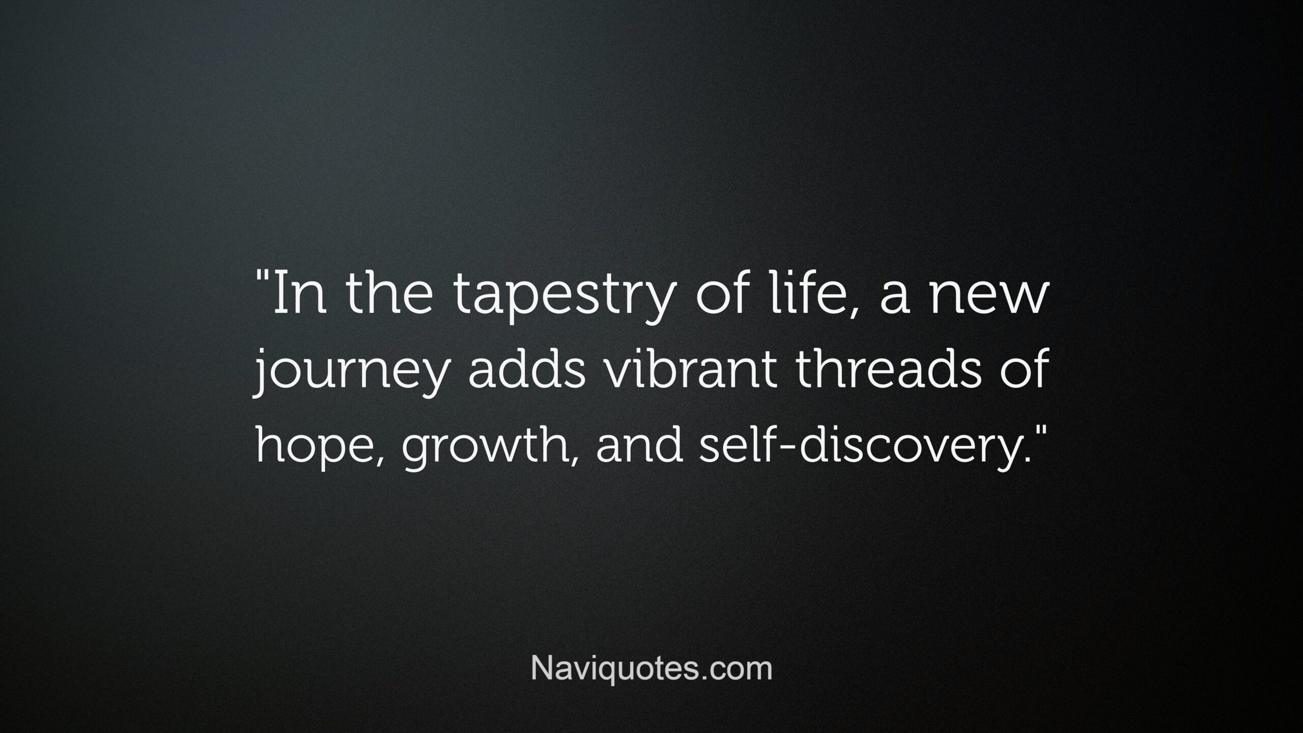 Positive New Journey Quotes 