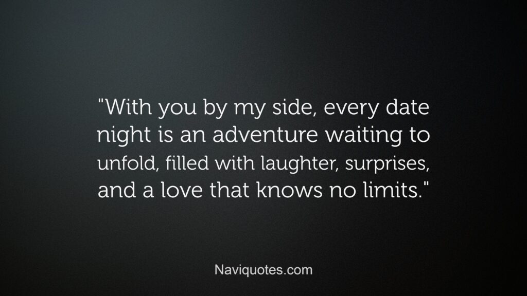 Date Night Quotes for Him 