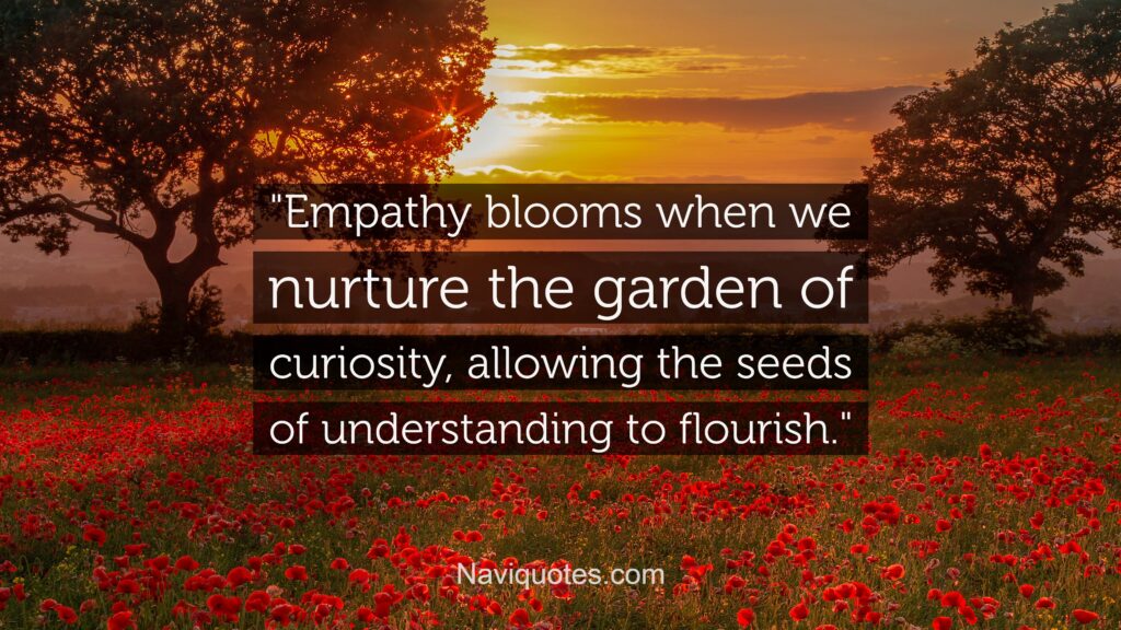 Deep Powerful Empathy Quotes 