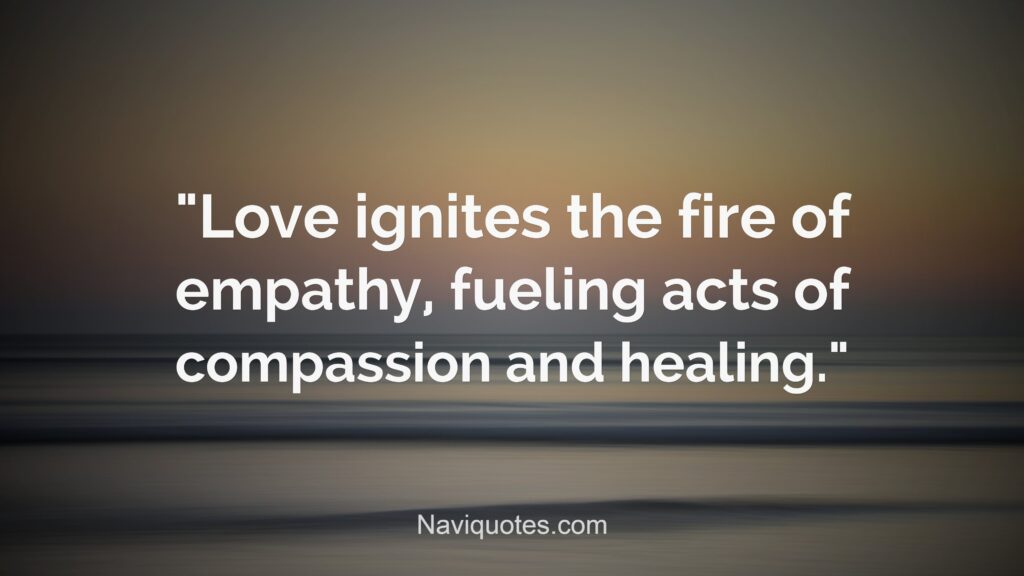 Love Empathy Quotes 
