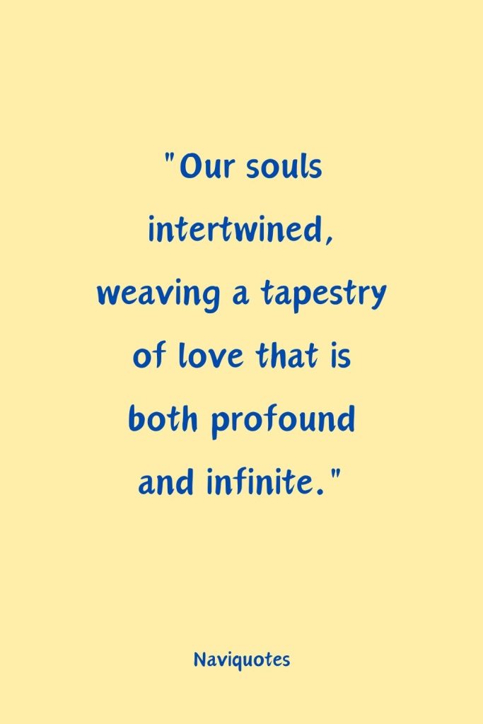 Unconditional Love Soulmate Quotes