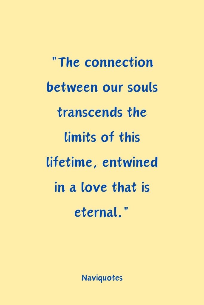 Unconditional Love Soulmate Quotes