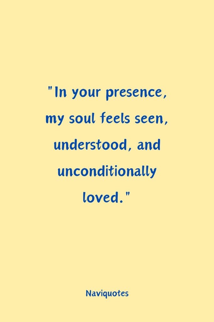 Unconditional Love Soulmate Quotes