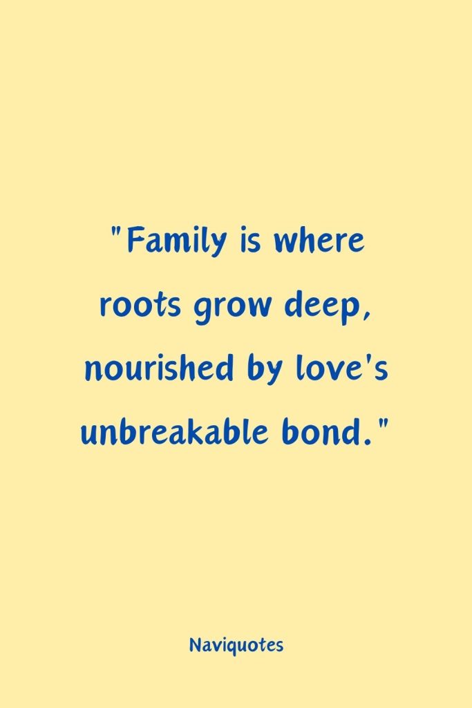 Unconditional Family Love Quotes