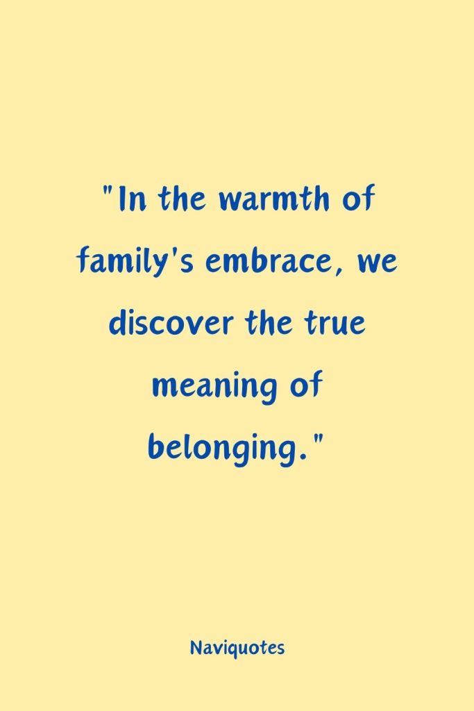 Unconditional Family Love Quotes