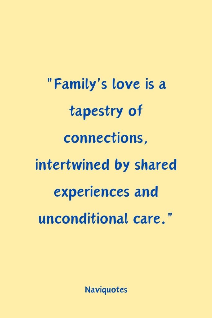 Unconditional Family Love Quotes