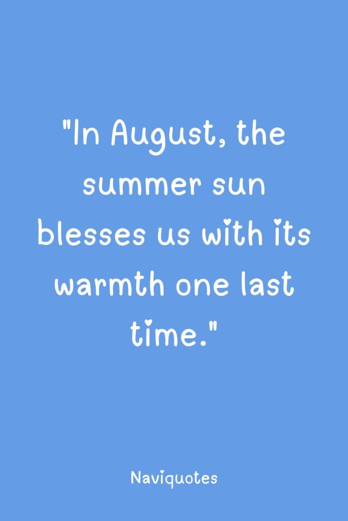 August Blessing Quotes