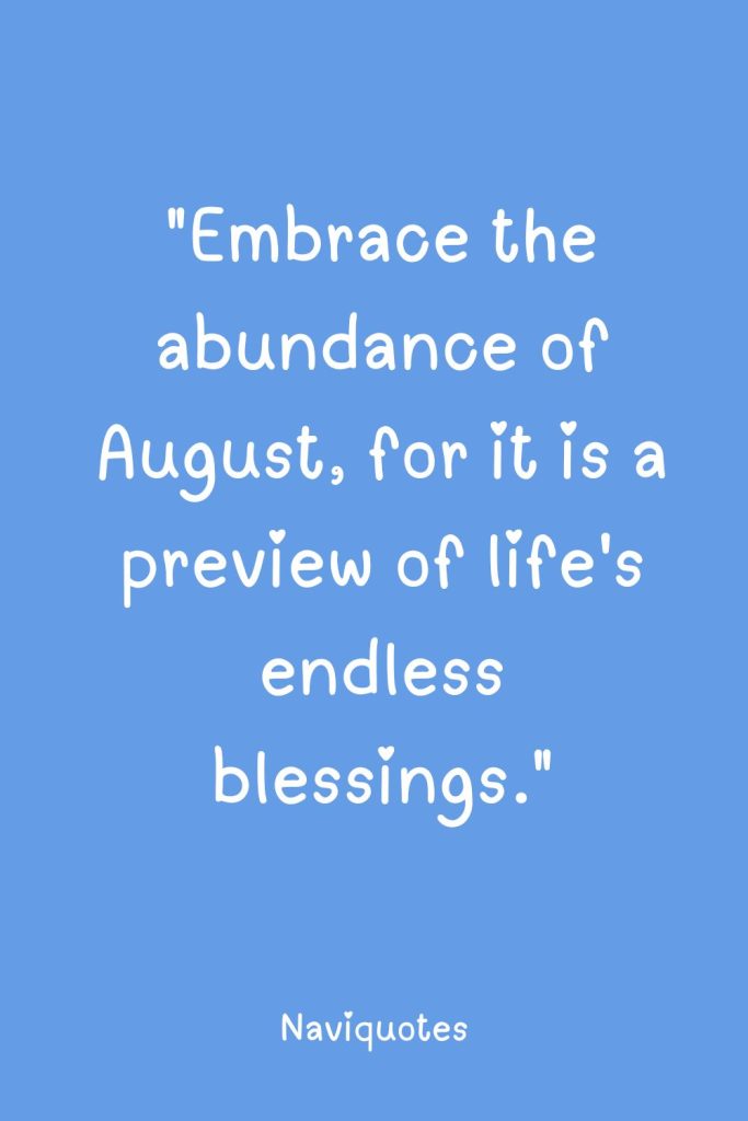 August Blessing Quotes