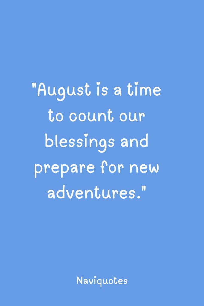 Reflective August Quotes