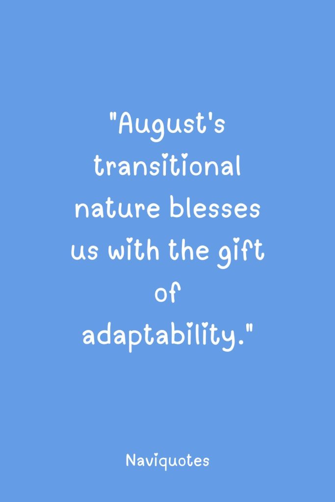 Reflective August Quotes