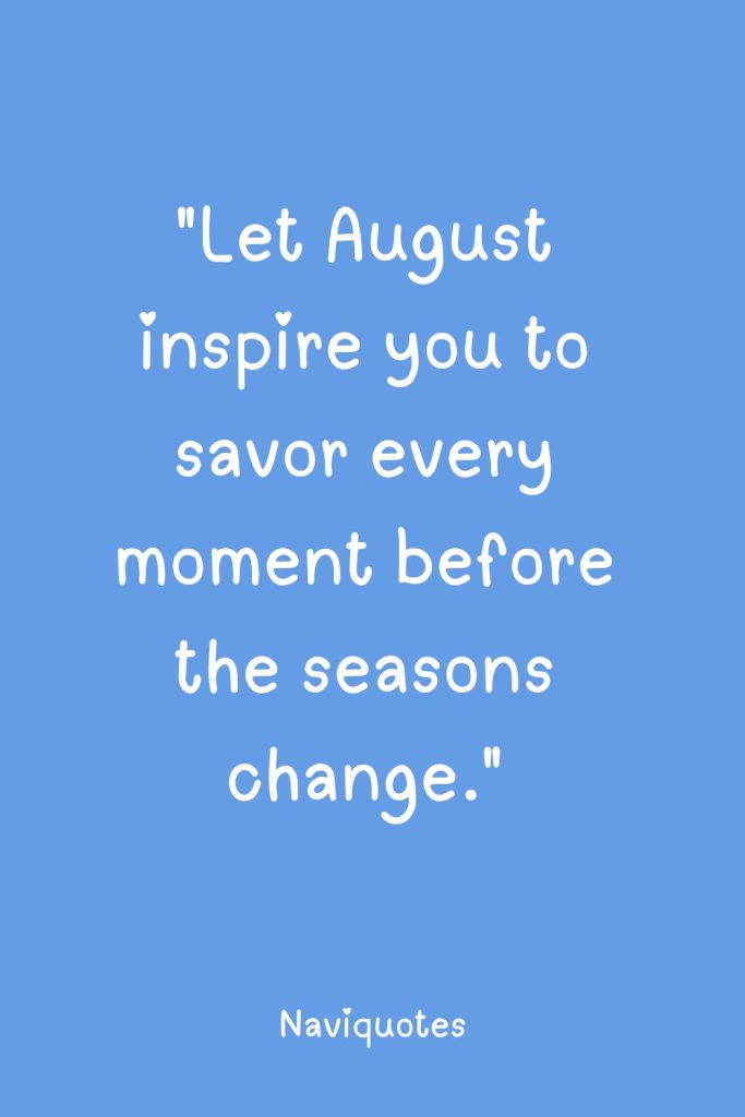 August Blessing Quotes