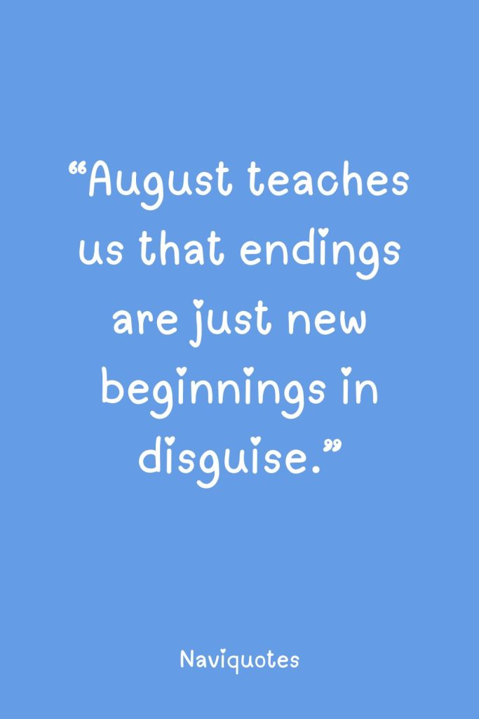 August Blessing Quotes