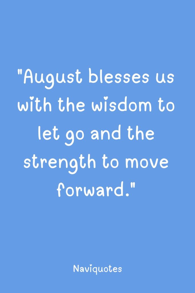 August Blessing Quotes