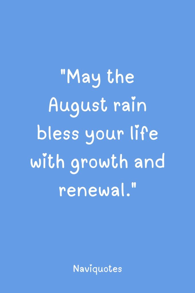 Nature's August Blessings